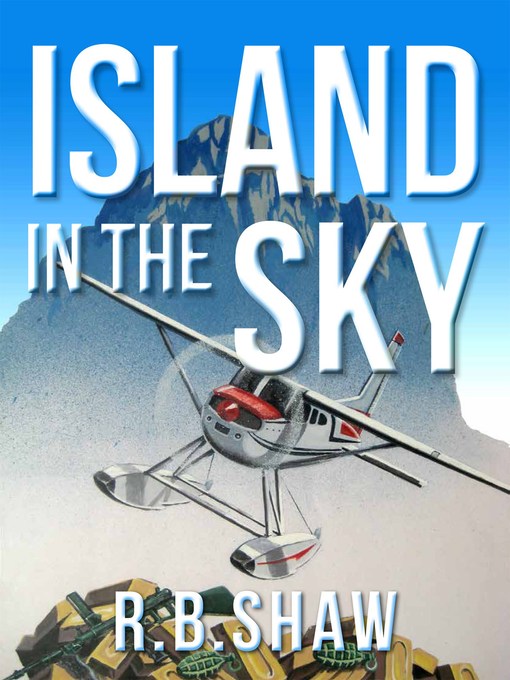 Title details for Island in the Sky by R. B. Shaw - Available